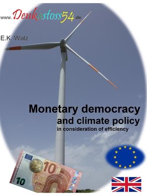 cover image of Monetary democracy and climate policy in consideration of efficiency